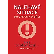 Emergencies in the operating theatre - Collective  Tomáš Vymazal  Multiple authors