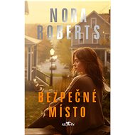 Bezpečné místo - Nora Roberts