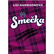 Smečka - Lisi Harrisonová