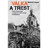 Válka a trest - Michail Zygar