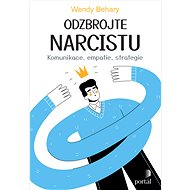 Odzbrojte narcistu - Wendy Behary