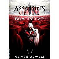 Bratrstvo - Oliver Bowden