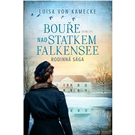 Bouře nad statkem Falkensee - Luisa von Kamecke