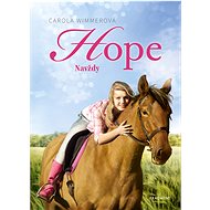 Hope 3: Navždy - Carola Wimmer