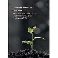 Poimenika - Pavel Kolář  Ján Liguš