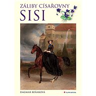 Empress Sisi's hobbies - Dagmar Beňaková