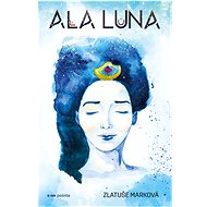 Ala Luna - Zlatuše Marková