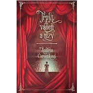 Třpyt, vášeň a slzy - Andrea Červenková