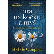 Hra na kočku a myš - Michele Campbell