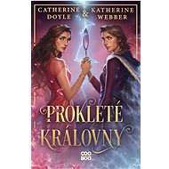 Prokleté královny - Catherine Doyleová