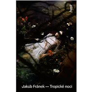 Tropické noci - Jakub Fránek