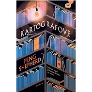 Kartografové - Peng Shepherd