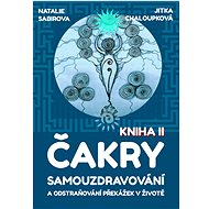 Čakry - Kniha II - Natalie Sabirova