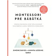 Montessori pre bábätká - autorů kolektiv