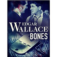 Bones - Edgar Wallace