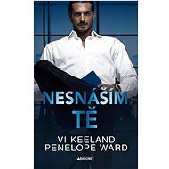 Nesnáším tě - Vi Keeland