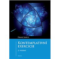 Kontemplativní exercicie, 2.vydání - Franz Jalics