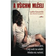 A všichni mlčeli - Lydia Gouardo