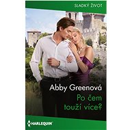 Po čem touží více? - Abby Greenová