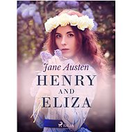 Henry and Eliza - Jane Austen