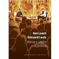 Dialog o umění a politice - Edouard Louis
