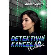 Detektivní kancelář Pavelková - Vladimír Mazurek