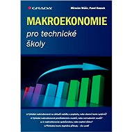 Macroeconomics for technical schools - Miroslav Máče