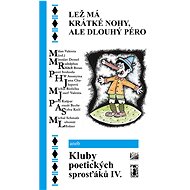 Lež má krátké nohy, ale dlouhý péro - collective of authors