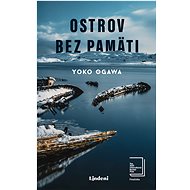 Ostrov bez pamäti - Yoko Ogawa