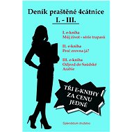 Deník praštěné 4cátnice I. - III. - Yvonne Hassl