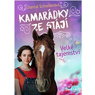 Stablemates - The Big Secret - Chantal Schreiberová