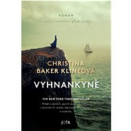 Vyhnankyně - Christina Baker Kline