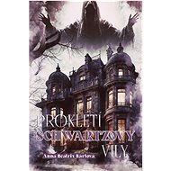 Prokletí Schwartzovy vily - Anna Beatrix Bártová