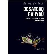 Desatero pohybů - Jaroslav Petr
