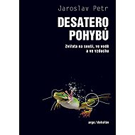 Desatero pohybů - Jaroslav Petr