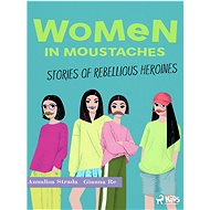 Women in Moustaches - Annalisa Strada
