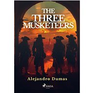 The Three Musketeers - Alexandre Dumas