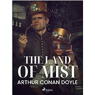 The Land of Mist - Arthur Conan Doyle