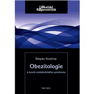 Obezitologie a teorie metabol. syndromu - Štěpán Svačina