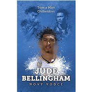 Jude Bellingham: nový vůdce - Tom & Matt Oldfield