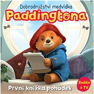 The Adventures of Paddington Bear - The First Book of Fairy Tales - Collective  Multiple authors
