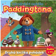 The Adventures of Paddington Bear - The Second Book of Fairy Tales - Collective  Multiple authors