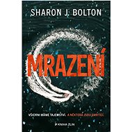 Mrazení - Sharon J. Bolton