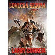 Lovecká sezona 2 - Larry Correia