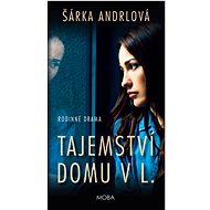Secrets of the house in L. - Šárka Andrlová