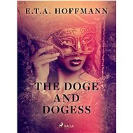 The Doge and Dogess - E.T.A. Hoffmann