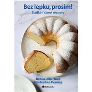 Bez lepku, prosím! - Denisa Albertová