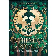 Bohemian Royals 3: Hlava, nebo orel - Lena Valenová
