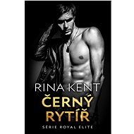 Černý rytíř - Rina Kent