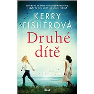 Druhé dítě - Kerry Fisherová